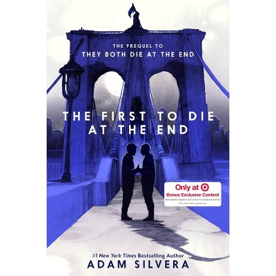 First to Die at the End - Target Exclusive Edition by Adam Silvera (Hardcover)