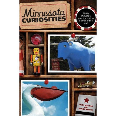  Minnesota Curiosities - (Minnesota Curiosities: Quirky Characters, Roadside Oddities & Other Offbeat Stuff) 3rd Edition (Paperback) 