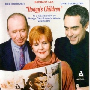 Barbara Lea - Celebration of Hoagy Carmichael's Music 1 (CD) - 1 of 1