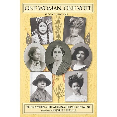 One Woman, One Vote - 2nd Edition by  Marjorie J Spruill (Paperback)