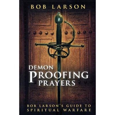 Demon Proofing Prayers - (Paperback)