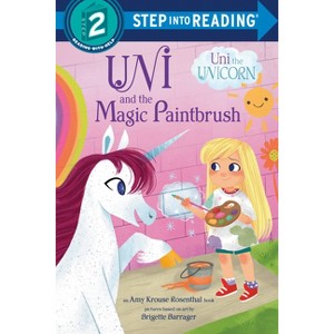 Uni and the Magic Paintbrush - (Step Into Reading) by  Amy Krouse Rosenthal (Paperback) - 1 of 1