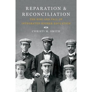 Reparation and Reconciliation - by  Christi M Smith (Hardcover) - 1 of 1