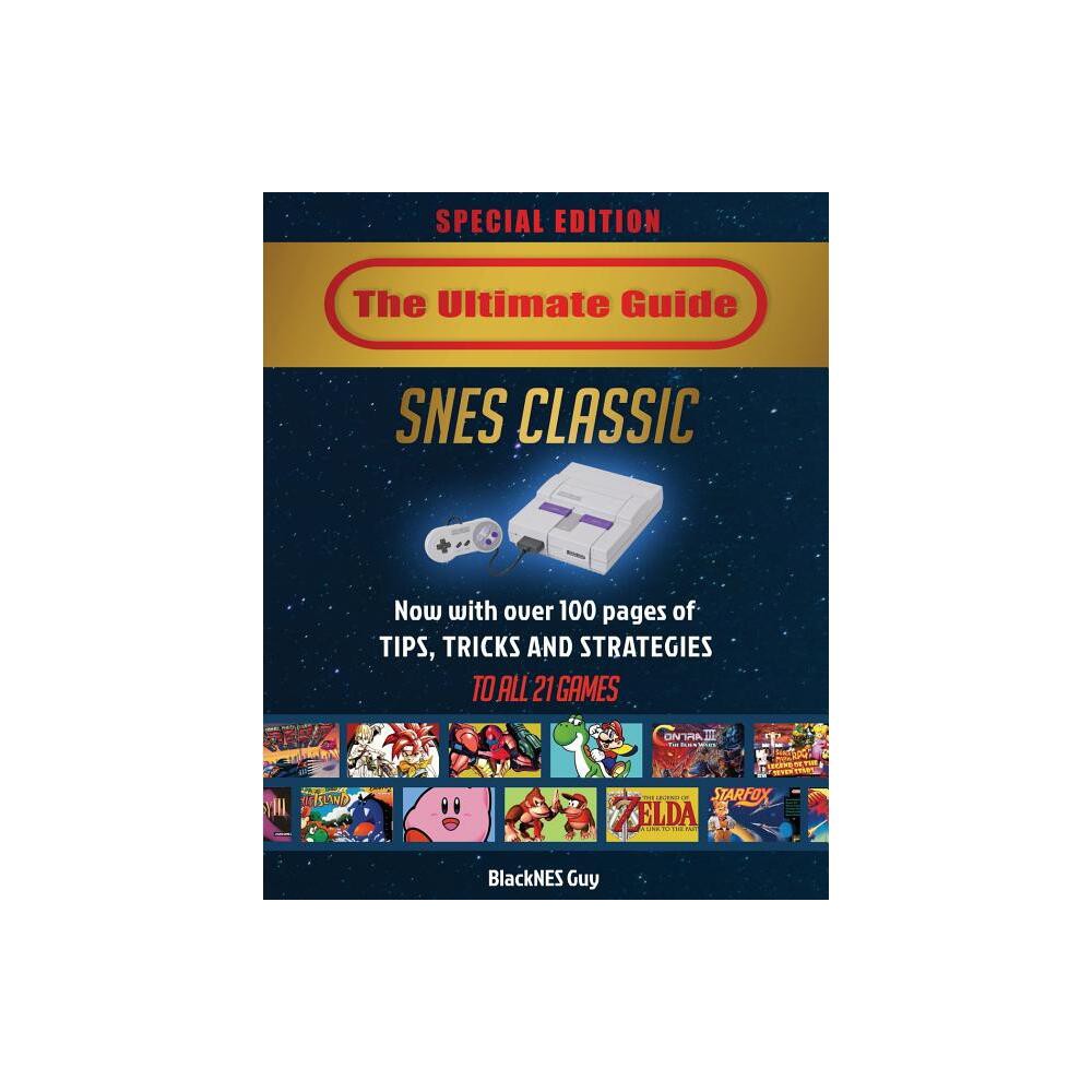 SNES Classic – by Blacknes Guy (Paperback)