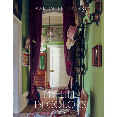 My Life in Colors - by  Martin Brudnizki (Hardcover)