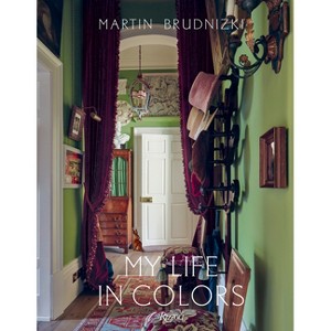 My Life in Colors - by  Martin Brudnizki (Hardcover) - 1 of 1