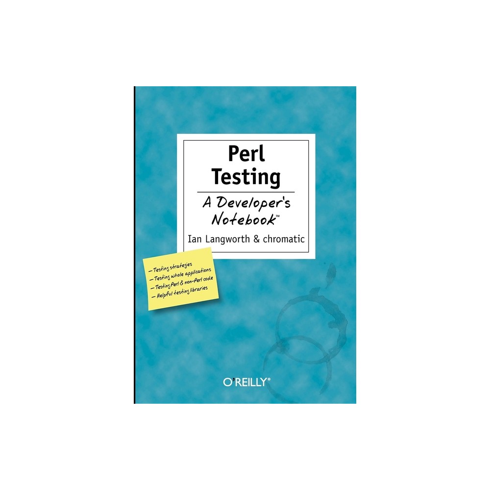 Perl Testing: A Developer's Notebook - by Ian Langworth & Shane Warden (Paperback)