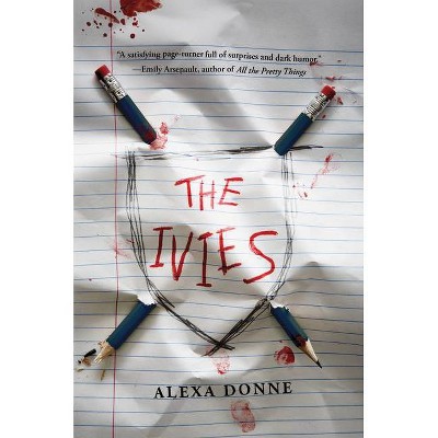 The Ivies - by  Alexa Donne (Hardcover)