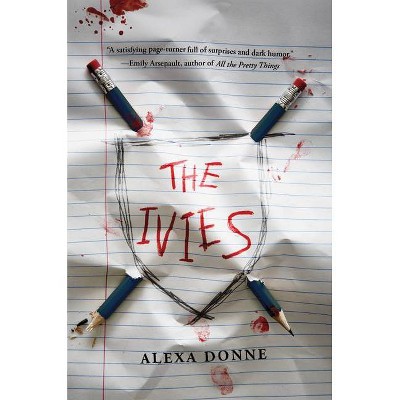 The Ivies - by  Alexa Donne (Hardcover)