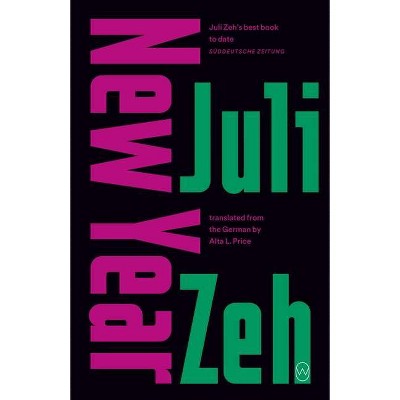 New Year - by  Juli Zeh (Paperback)