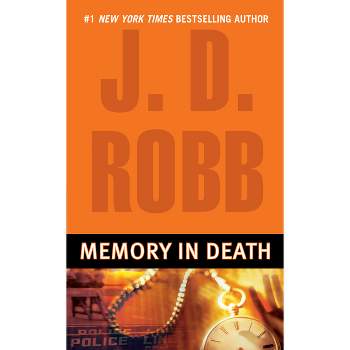 Memory in Death - (In Death) by  J D Robb (Paperback)