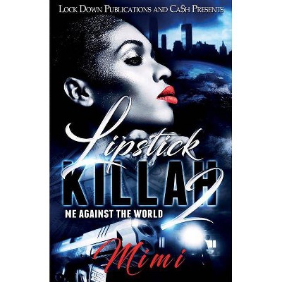 Lipstick Killah 2 - by  Mimi (Paperback)