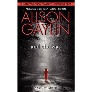 And She Was - (Brenna Spector Novel) by  Alison Gaylin (Paperback) - 1 of 1