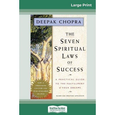 The Seven Spiritual Laws of Success - by  Deepak Chopra (Paperback)