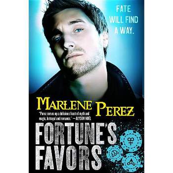 Fortune's Favors - (Nyx Fortuna) by  Marlene Perez (Paperback)