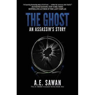 The Ghost - by  A E Sawan (Paperback)