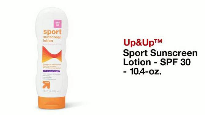 Sport Sunscreen Lotion - SPF 30 - 10.4 fl oz - up &#38; up&#8482;, 2 of 8, play video