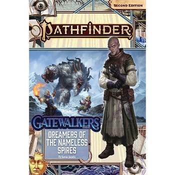 Pathfinder Adventure Path: Dreamers of the Nameless Spires (Gatewalkers 3 of 3) (P2) - (Pathfinder Adv Path Gatewalkers (P2)) by  James Jacobs