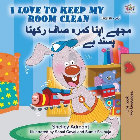 I Love to Keep My Room Clean (English Urdu Bilingual Book) - (English Urdu Bilingual Collection) by  Shelley Admont & Kidkiddos Books (Paperback) - image 1 of 1