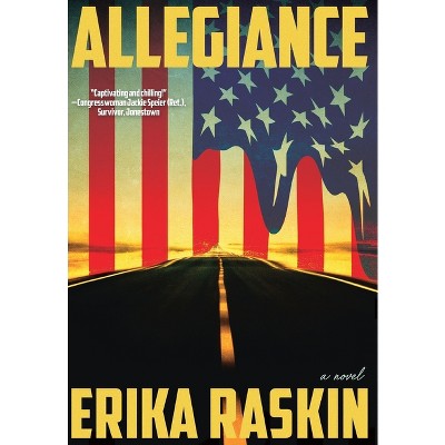 Allegiance - by Erika Raskin