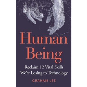 Human Being - by  Graham Lee (Hardcover) - 1 of 1