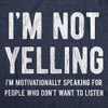 Mens Not Yelling Motivationally Speaking For People Who Don't Want To Listen T Shirt - Crazy Dog Men's T Shirt - 2 of 4