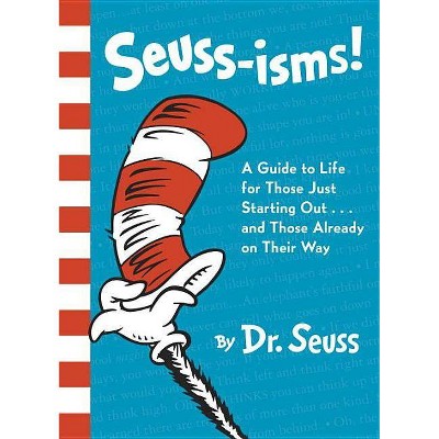 Seuss-Isms! A Guide To Life (Hardcover)- by Dr Seuss