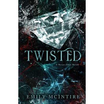 Twisted - by Emily McIntire (Paperback)