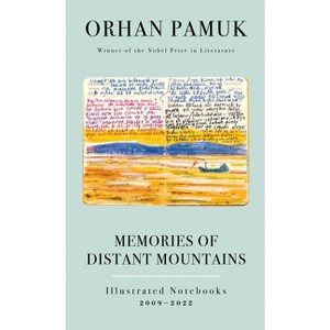 Memories of Distant Mountains - by  Orhan Pamuk (Hardcover) - 1 of 1