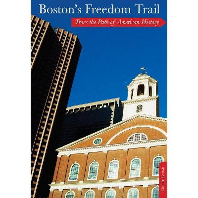 Boston's Freedom Trail - 9th Edition by  Cindi D Pietrzyk (Paperback)