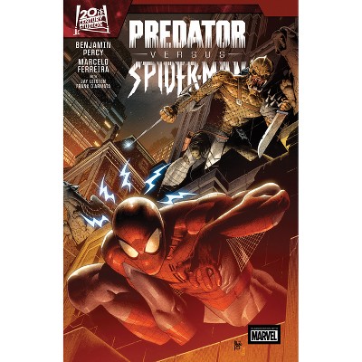 Predator vs. Spider-Man - by  Benjamin Percy (Paperback)