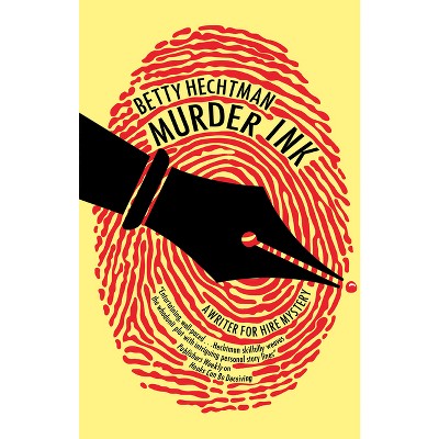 Murder Ink - (A Writer for Hire Mystery) Large Print by  Betty Hechtman (Hardcover)