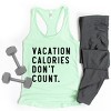 Simply Sage Market Vacation Calories Don't Count Racerback Tank - 4 of 4