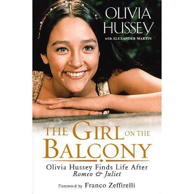 The Girl on the Balcony - by  Olivia Hussey (Paperback)