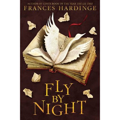 Fly by Night - by  Frances Hardinge (Paperback)