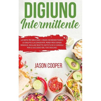 Digiuno Intermittente - by  Jason Cooper & Marco Gioacchini (Hardcover)