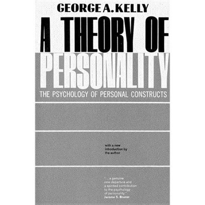 A Theory of Personality - (Norton Library (Paperback)) by  George A Kelly (Paperback)