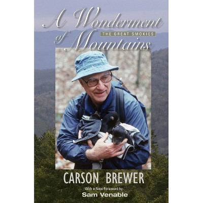 A Wonderment of Mountains - by  Carson Brewer (Paperback)