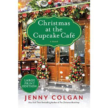 Christmas at the Cupcake Cafe - Large Print by  Jenny Colgan (Paperback)