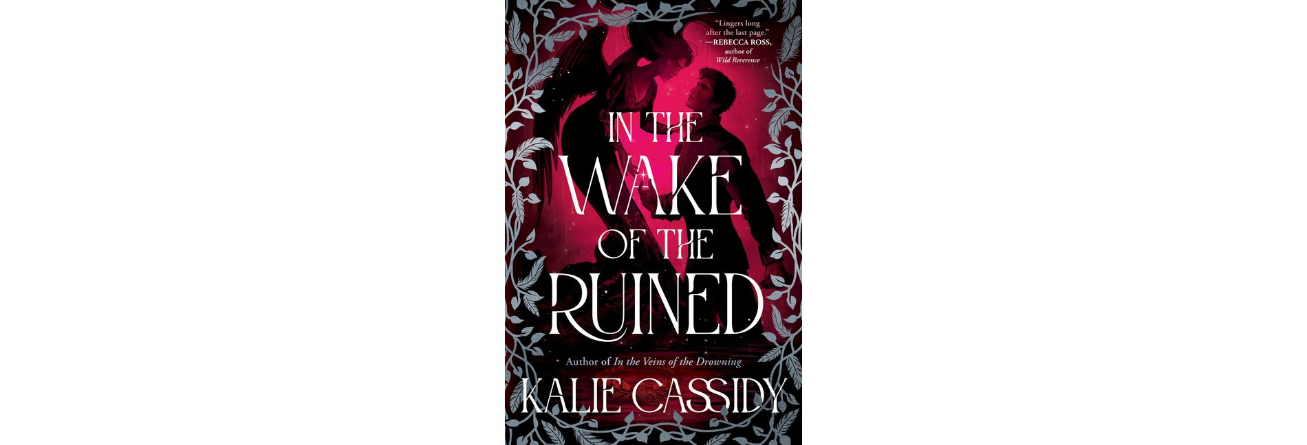 In the Wake of the Ruined - (The Siren Mage) by  Kalie Cassidy (Paperback)