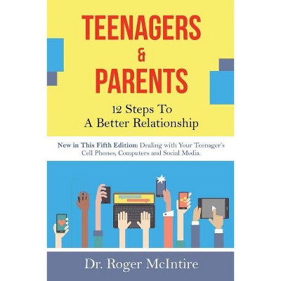 Teenagers & Parents - 5th Edition by  Roger W McIntire (Paperback)