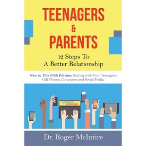 Teenagers & Parents - 5th Edition by  Roger W McIntire (Paperback) - 1 of 1