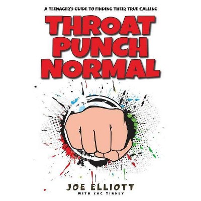 Throat Punch Normal - by  Joe Elliott (Paperback)