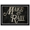 19" x 13" Make It Rain Motivational Quotes Framed Wall Art Black/White - Hatcher and Ethan: Modern Typography Decor - 3 of 4