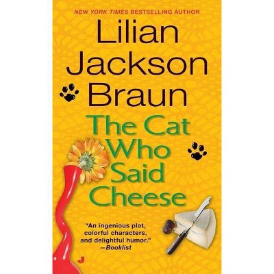 The Cat Who Said Cheese - (Cat Who...) by  Lilian Jackson Braun (Paperback)