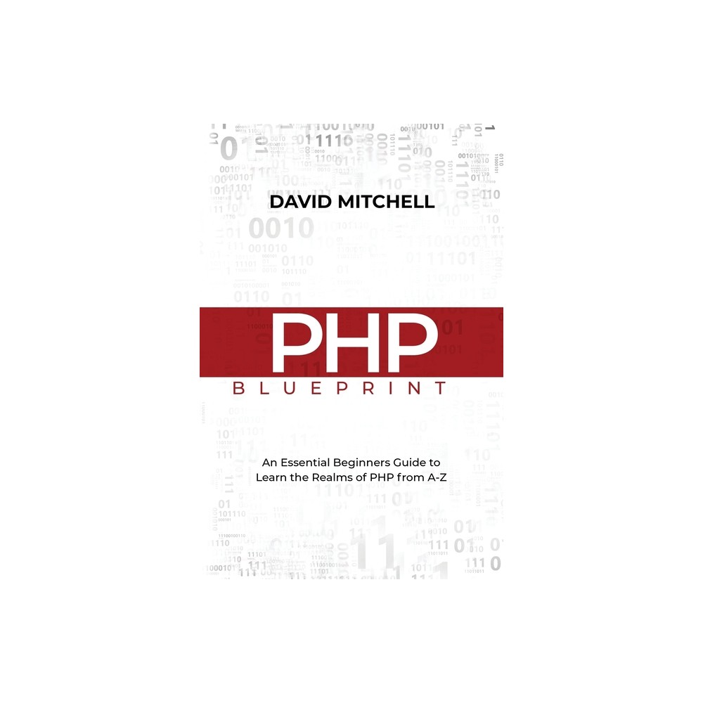 PHP Blueprint - by David Mitchell (Paperback)