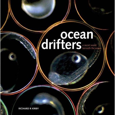  Ocean Drifters - by  Richard Kirby (Hardcover) 