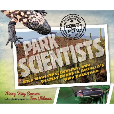 Park Scientists - (Scientists in the Field (Paperback)) by  Mary Kay Carson (Paperback)