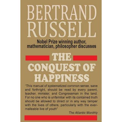 The Conquest of Happiness - by  Bertrand Russell (Paperback)