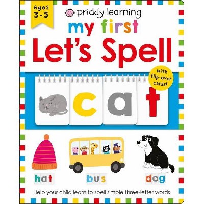 Priddy Learning: My First Let's Spell - by  Roger Priddy (Board Book)